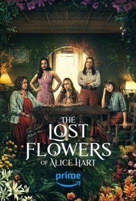 Потерянные цветы Элис Харт (2023) Сериал скачать торрент