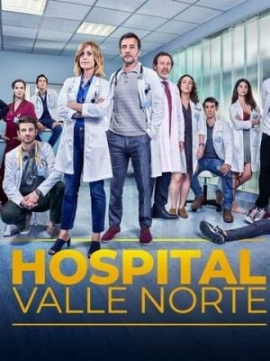 Госпиталь Валле Норте (2019) Сериал скачать торрент