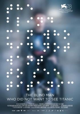 Слепой мужчина который не хотел смотреть Титаник (2021) Фильм скачать торрент