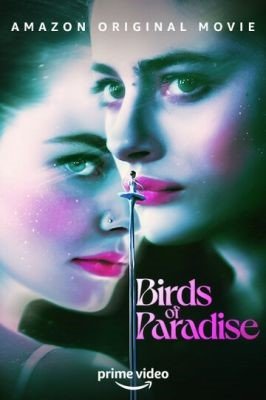Райские птицы (2021) Фильм скачать торрент